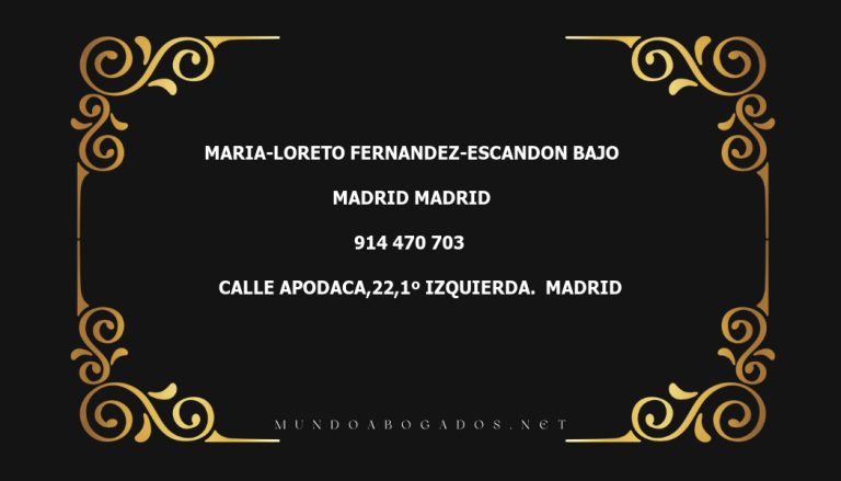 abogado Maria-Loreto Fernandez-Escandon Bajo en la localidad de Madrid