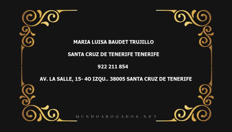 abogado Maria Luisa Baudet Trujillo en la localidad de Santa Cruz de Tenerife