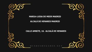 abogado Maria-Luisa De Meer Madrid en la localidad de Alcalá de Henares