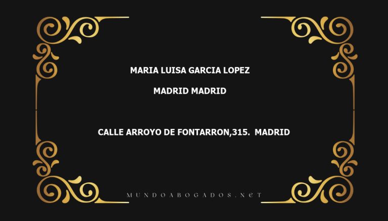 abogado Maria Luisa Garcia Lopez en la localidad de Madrid