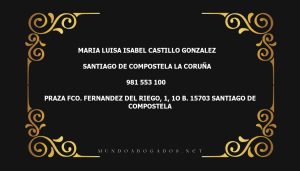 abogado Maria Luisa Isabel Castillo Gonzalez en la localidad de Santiago de Compostela