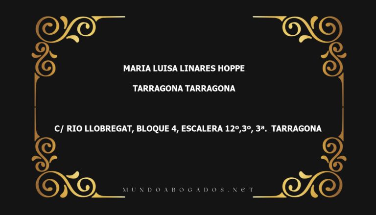 abogado Maria Luisa Linares Hoppe en la localidad de Tarragona