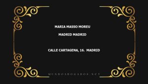 abogado Maria Masso Moreu en la localidad de Madrid