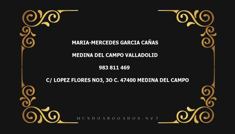 abogado Maria-Mercedes Garcia Cañas en la localidad de Medina del Campo