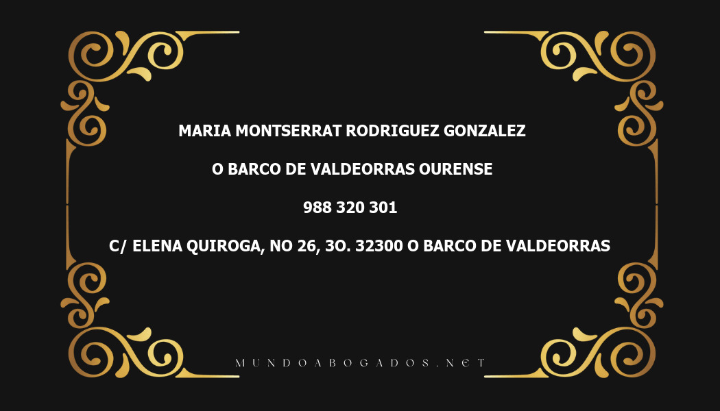 abogado Maria Montserrat Rodriguez Gonzalez en la localidad de O Barco de Valdeorras