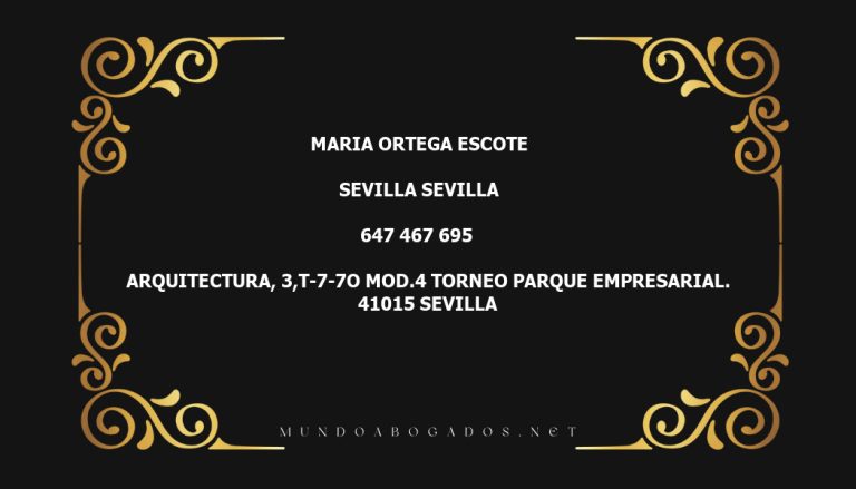 abogado Maria Ortega Escote en la localidad de Sevilla