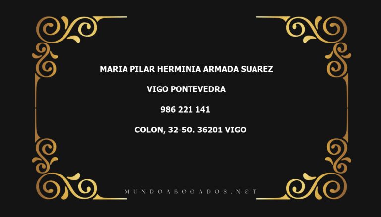 abogado Maria Pilar Herminia Armada Suarez en la localidad de Vigo