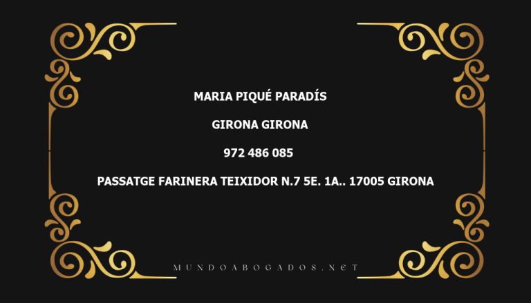 abogado Maria Piqué Paradís en la localidad de Girona