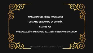 abogado Maria Raquel Pérez Rodriguez en la localidad de Guisamo Bergondo