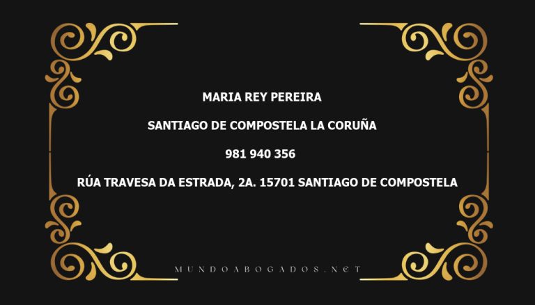 abogado Maria Rey Pereira en la localidad de Santiago de Compostela