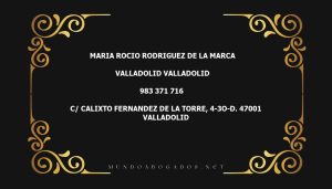 abogado Maria Rocio Rodriguez De La Marca en la localidad de Valladolid