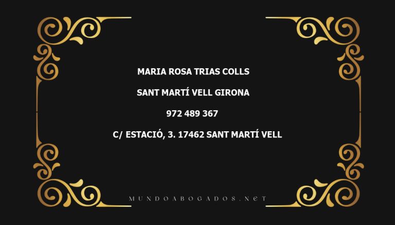 abogado Maria Rosa Trias Colls en la localidad de Sant Martí Vell