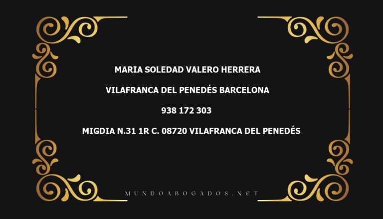 abogado Maria Soledad Valero Herrera en la localidad de Vilafranca del Penedés