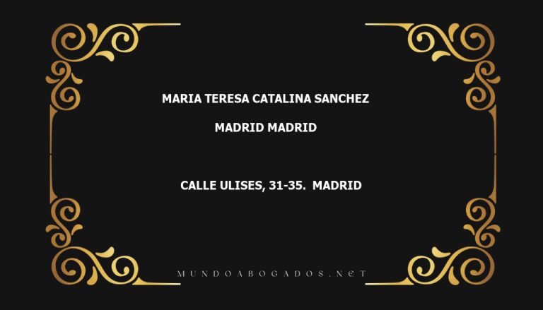 abogado Maria Teresa Catalina Sanchez en la localidad de Madrid