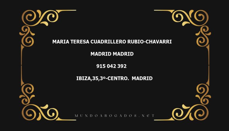 abogado Maria Teresa Cuadrillero Rubio-Chavarri en la localidad de Madrid