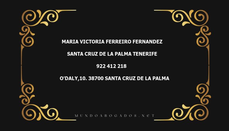 abogado Maria Victoria Ferreiro Fernandez en la localidad de Santa Cruz de la Palma