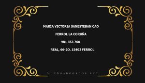 abogado Maria Victoria Sanesteban Cao en la localidad de Ferrol