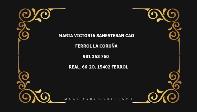 abogado Maria Victoria Sanesteban Cao en la localidad de Ferrol