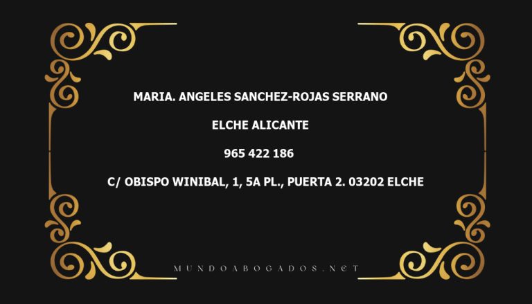 abogado Maria. Angeles Sanchez-Rojas Serrano en la localidad de Elche