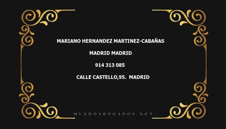 abogado Mariano Hernandez Martinez-Cabañas en la localidad de Madrid