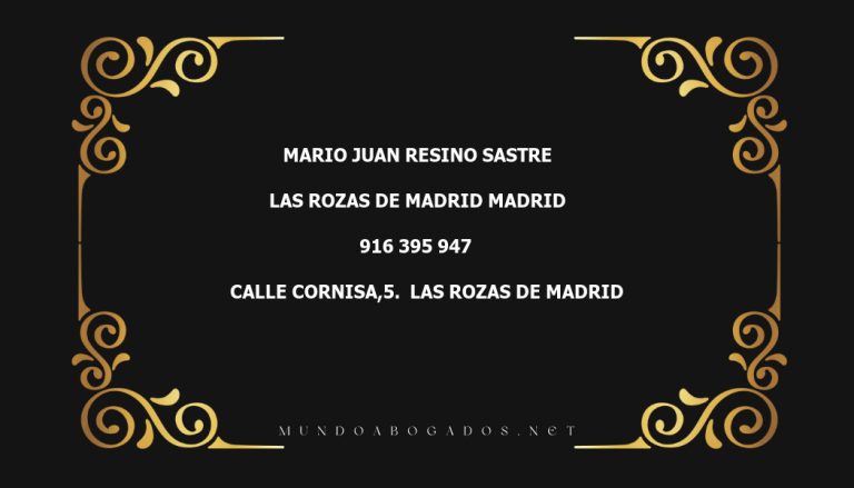 abogado Mario Juan Resino Sastre en la localidad de Las Rozas de Madrid