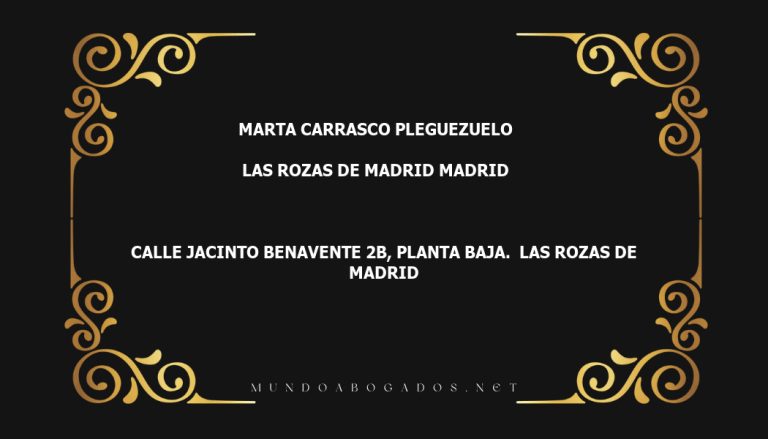 abogado Marta Carrasco Pleguezuelo en la localidad de Las Rozas de Madrid