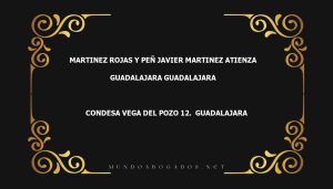 abogado Martinez Rojas Y Peñ Javier Martinez Atienza en la localidad de Guadalajara