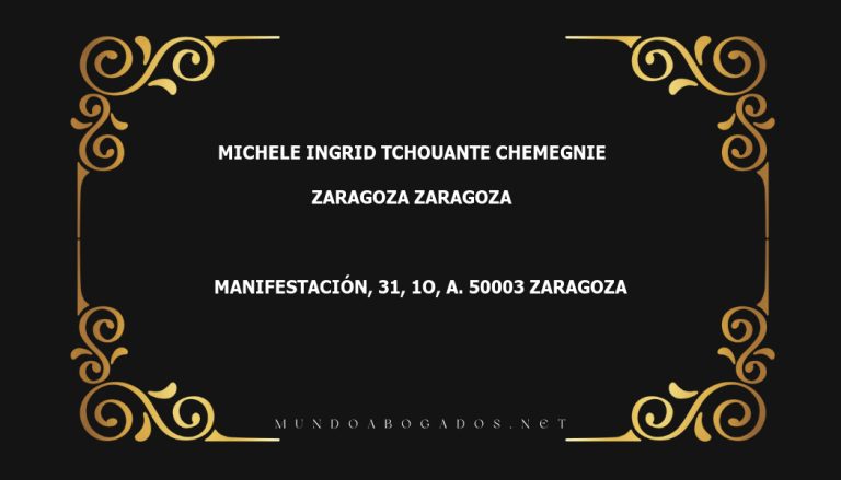 abogado Michele Ingrid Tchouante Chemegnie en la localidad de Zaragoza