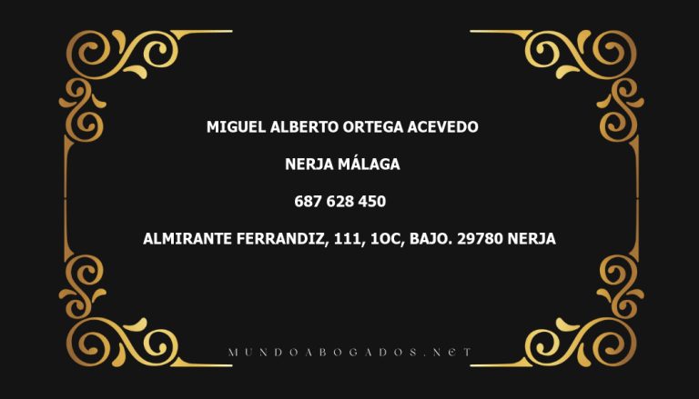 abogado Miguel Alberto Ortega Acevedo en la localidad de Nerja