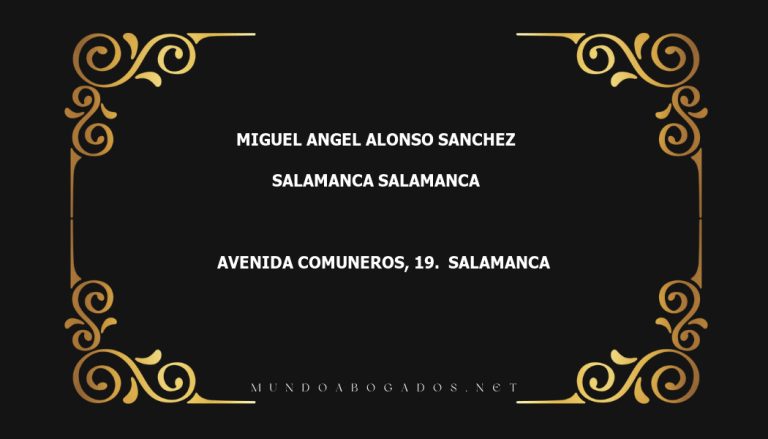 abogado Miguel Angel Alonso Sanchez en la localidad de Salamanca