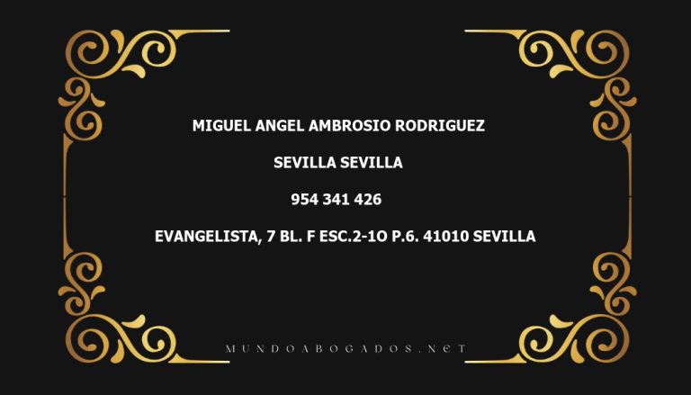 abogado Miguel Angel Ambrosio Rodriguez en la localidad de Sevilla