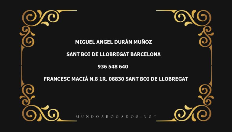 abogado Miguel Angel Durán Muñoz en la localidad de Sant Boi de Llobregat