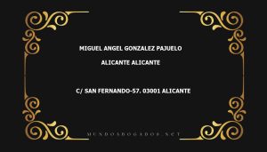 abogado Miguel Angel Gonzalez Pajuelo en la localidad de Alicante