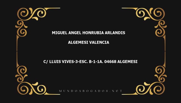 abogado Miguel Angel Honrubia Arlandis en la localidad de Algemesi