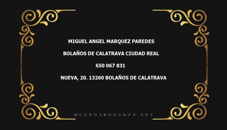 abogado Miguel Angel Marquez Paredes en la localidad de Bolaños de Calatrava