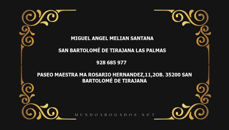 abogado Miguel Angel Melian Santana en la localidad de San Bartolomé de Tirajana