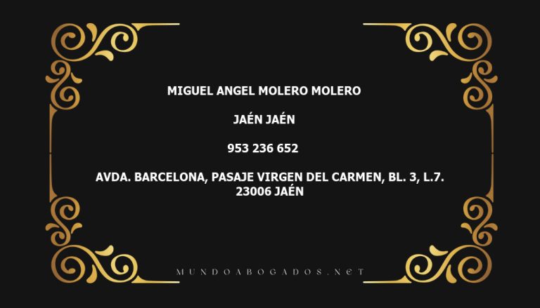 abogado Miguel Angel Molero Molero en la localidad de Jaén