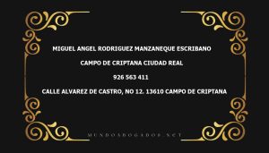 abogado Miguel Angel Rodriguez Manzaneque Escribano en la localidad de Campo de Criptana