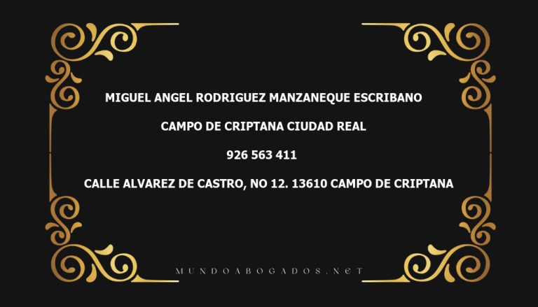 abogado Miguel Angel Rodriguez Manzaneque Escribano en la localidad de Campo de Criptana