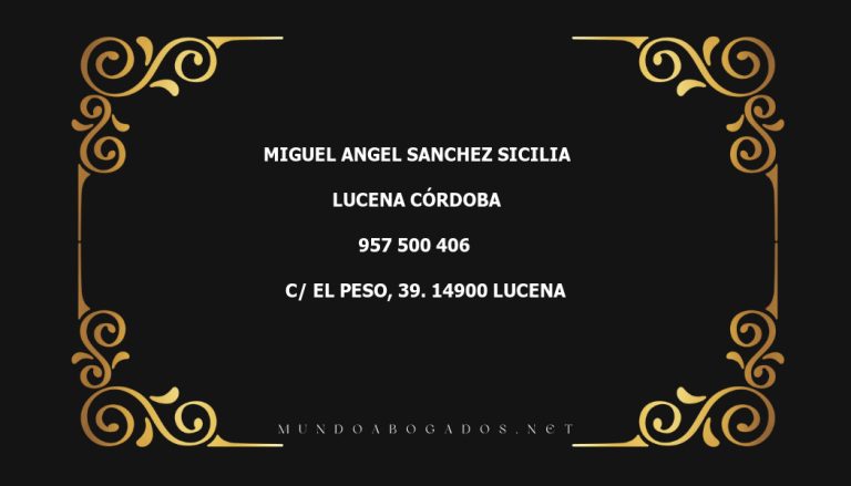 abogado Miguel Angel Sanchez Sicilia en la localidad de Lucena