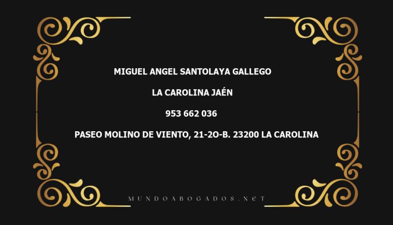 abogado Miguel Angel Santolaya Gallego en la localidad de La Carolina