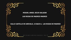 abogado Miguel Angel Seijo Salazar en la localidad de Las Rozas de Madrid