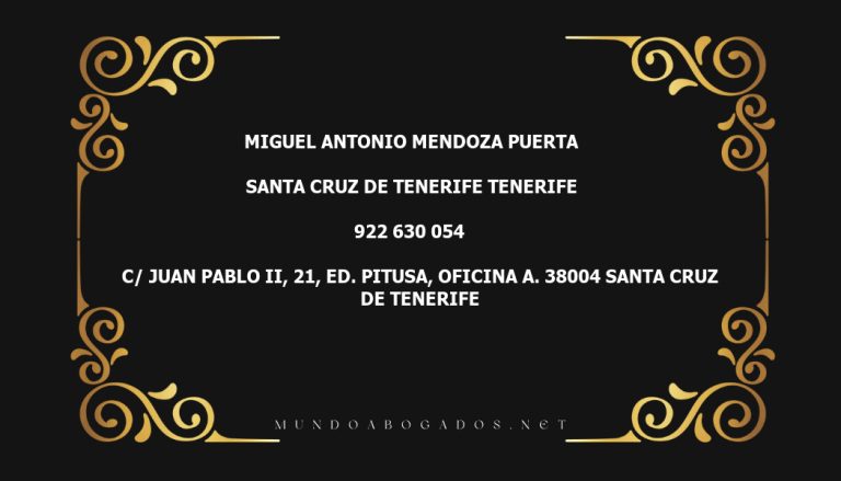 abogado Miguel Antonio Mendoza Puerta en la localidad de Santa Cruz de Tenerife