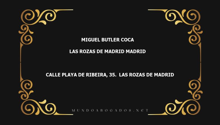 abogado Miguel Butler Coca en la localidad de Las Rozas de Madrid