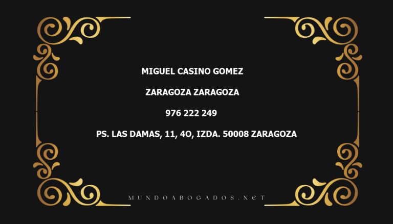 abogado Miguel Casino Gomez en la localidad de Zaragoza