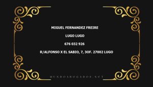 abogado Miguel Fernandez Freire en la localidad de Lugo