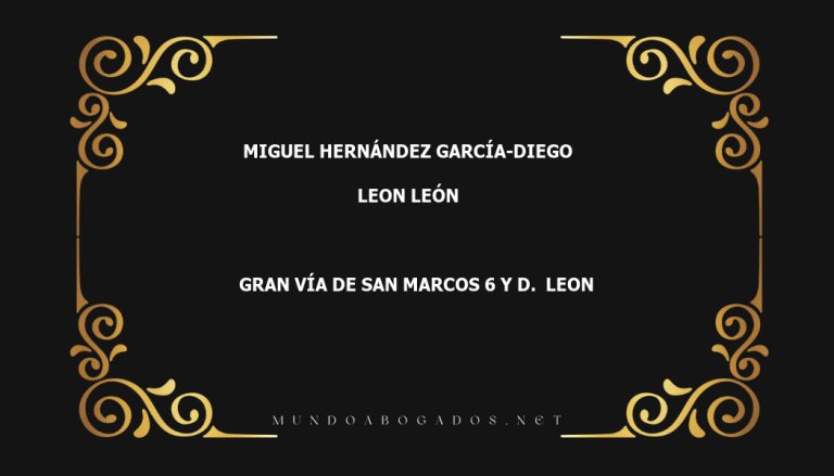 abogado Miguel Hernández García-Diego en la localidad de Leon