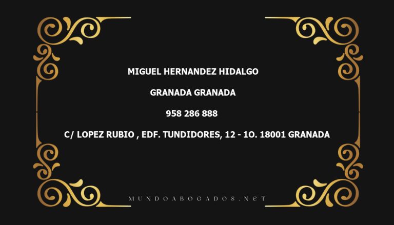 abogado Miguel Hernandez Hidalgo en la localidad de Granada