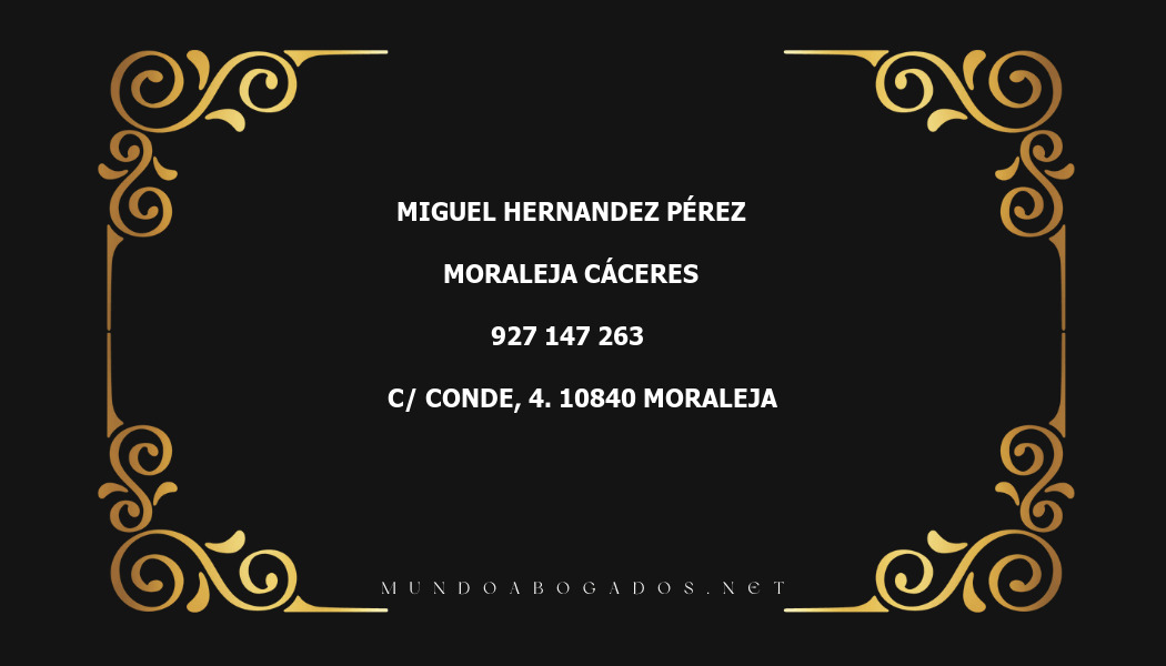 abogado Miguel Hernandez Pérez en la localidad de Moraleja