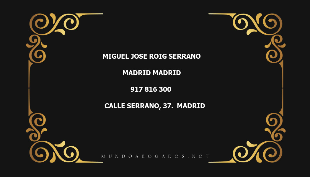 abogado Miguel Jose Roig Serrano en la localidad de Madrid